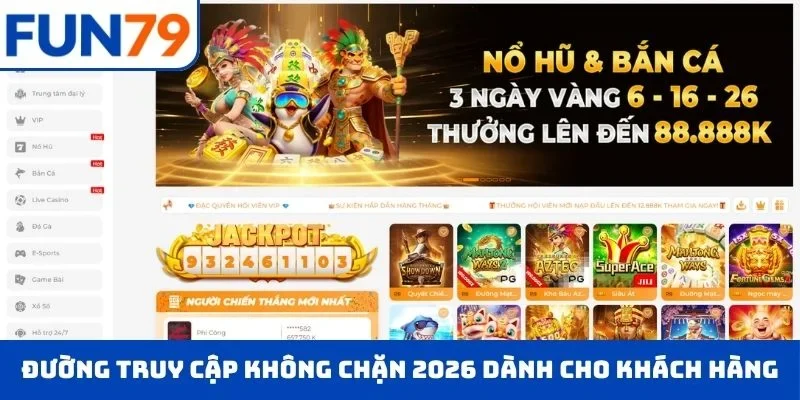 Trang Chủ Đường truy cập không chặn 2026 dành cho khách hàng
