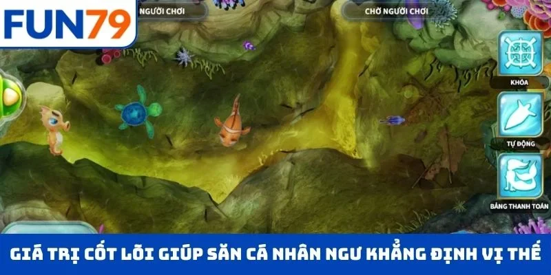 Giá trị cốt lõi giúp săn cá nhân ngư khẳng định vị thế dẫn đầu