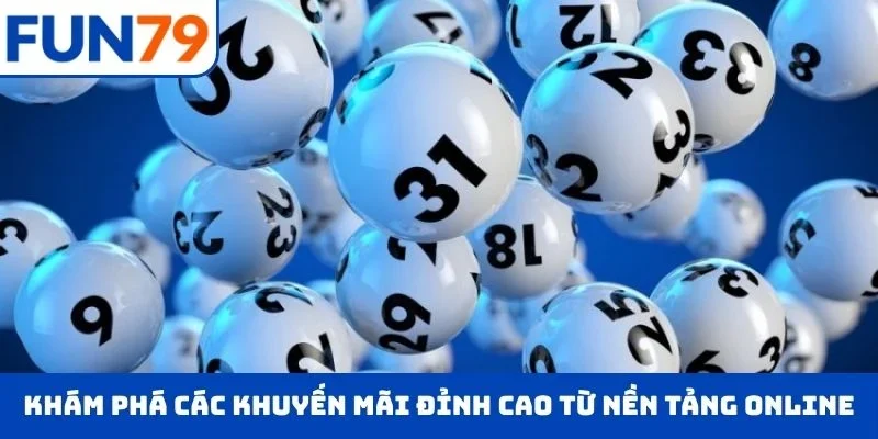 Xổ Số Miền Bắc Online Cùng FUN79 – Chơi Hay Nhận Thưởng Ngay Khám phá các khuyến mãi đỉnh cao từ nền tảng game online