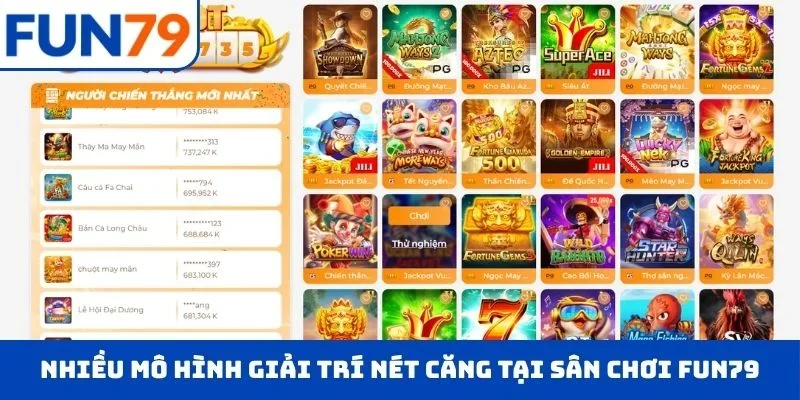 Trang Chủ Nhiều mô hình giải trí nét căng tại sân chơi FUN79
